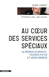 acheter livre occasion Au coeur des services spéciaux : La menace islamiste : Fausses pistes et vrais dangers