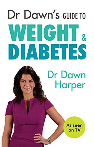 Dr Dawns Guide to Weight & Diabetes