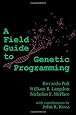 A Field Guide to Genetic Programming