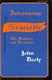 Introducing Semiotic: Its History and Doctrine (Advances in Semiotics)