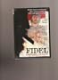 Fidel (Libertador o Dictador) [NTSC/REGION 1 & 4 DVD. Import-Latin America]