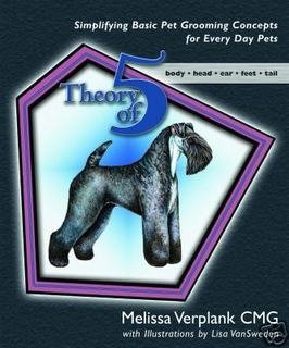 Theory of 5 ~Simplified Steps Dog Grooming Book