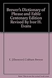 Dictionary of phrase and fable