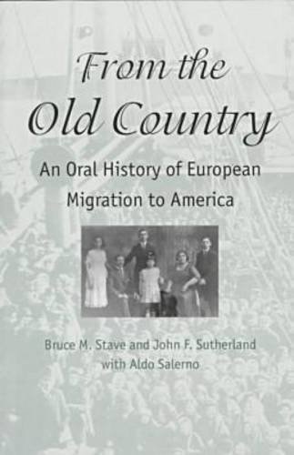 From the Old Country: An Oral History of European Migration to America photo From the Old Country: An Oral History of European Migration to America