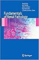 Fundamentals of Renal Pathology (Paperback)