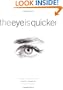 The Eye Is Quicker: Film Editing: Making a Good Film Better