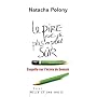Le pire est de plus en plus s�r:Enqu�te sur l'�col&hellip de Natacha Polony