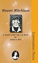 Naomi Mitchison: A Profile of Her Life and Work (Conversation Pieces, Volume 15)