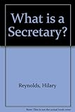 What is a secretary?