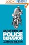 Varieties of Police Behavior: The Management of Law and Order in Eight Communities (Joint Center for Urban Studies Publicati)