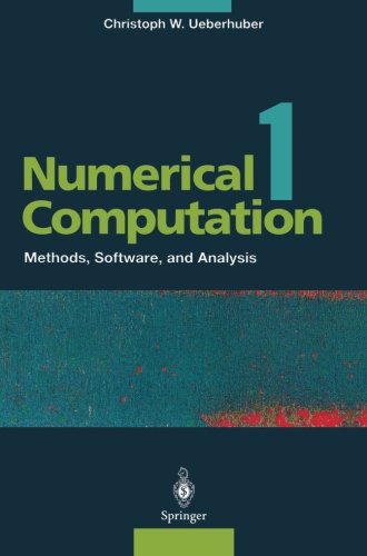 numerical computation 1 methods software and analysis numerical computation 1 vol xvi