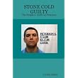 STONE COLD GUILTY - The People v. Scott Lee Peterson ~ Loretta Dillon