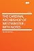 The Cardinal Archbishop of Westminster: With Notes