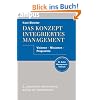 Das Konzept Integriertes Management: Visionen - Missionen - Programme
