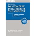 Das Konzept Integriertes Management: Visionen - Missionen - Programme