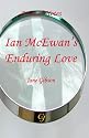 A-level Notes for Ian McEwans "Enduring Love" (Jane Gibson's 'A'-level Notes)