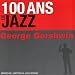 100 Ans De Jazz - George Gershwin