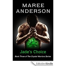 Jade's Choice (The Crystal Warriors)