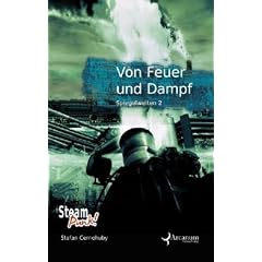 Spiegelwelten 2. Von Feuer und Dampf