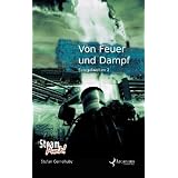 Spiegelwelten 2. Von Feuer und Dampfvon "Stefan Cernohuby"