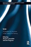 Love : a question for feminism in the twenty-first century