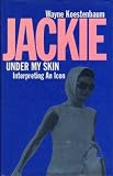 Jackie under my skin : interpreting an icon