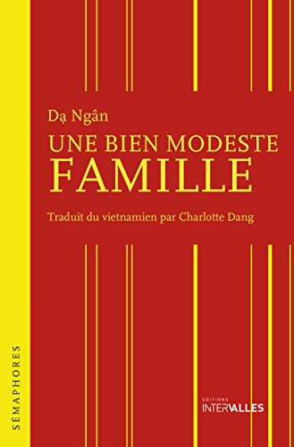 Une bien modeste famille: La femme vietnamienne au XXe siècle (Sémaphores) (French Edition)
