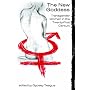 The New Goddess: Transgender Women in the Twenty-First Century