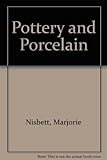Pottery and porcelain