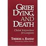 Grief, Dying, and Death: Clinical Interventions for Caregivers