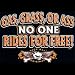 Gas Grass or Ass, No One Rides For Free, T-shirt