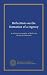 Reflections on the formation of a regency: in a letter to a member of the Lower House of Parliament