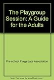 The Playgroup session
