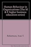 Human behaviour in organisations