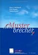 Musterbrecher: F�hrung neu leben (uniscope. Die SGO-Stiftung f�r praxisnahe Managementforschung)