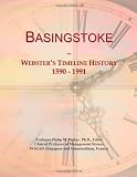 Basingstoke: Websters Timeline History, 1590 - 1991