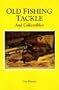 Old Fishing Tackle and Collectibles