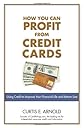How You Can Profit from Credit Cards