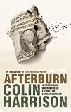 Cover of Afterburn by Colin Harrison 074757409X