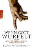 Produkt-Bild: Wenn Gott w&uuml;rfelt: oder Wie der Zufall unser Leben bestimmt