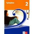 Spielpl�ne - Neubearbeitung. F�r den Musikunterricht an Realschulen und Gymnasien: Spielpl�ne 2. Sch�lerbuch. 7./8. Schuljahr. Neubearbeitung: BD 2