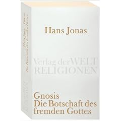 Gnosis: Die Botschaft des fremden Gottes (Verlag der Weltreligionen Taschenbuch)