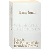 Gnosis: Die Botschaft des fremden Gottes (Verlag der Weltreligionen Taschenbuch)von "Christian Wiese"