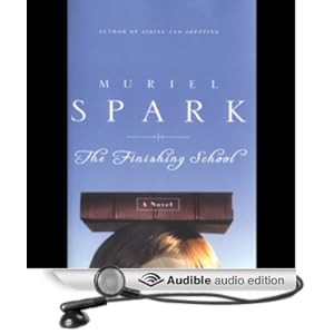 The Finishing School  - Muriel Spark