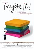 imagine it!