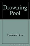 The drowning pool