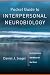 Pocket Guide to Interpersonal Neurobiology: An Integrative Handbook of the Mind (Norton Series on Interpersonal Neurobiology)