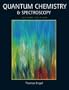 Quantum Chemistry & Spectroscopy (2nd Edition)