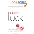 Luck: What it Means and Why it Matters