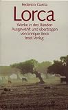Werke in drei B&auml;nden - Federico Garc&iacute;a Lorca, Federico Garc&iacute;a Lorca, Enrique Beck